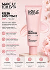 MAKE UP FOR EVER - Fresh Brightener Step - 1 Primer